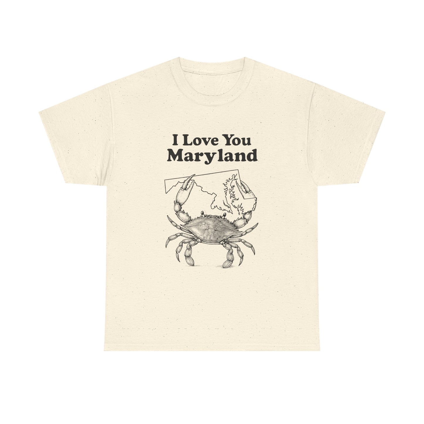 I Love You Maryland Crab