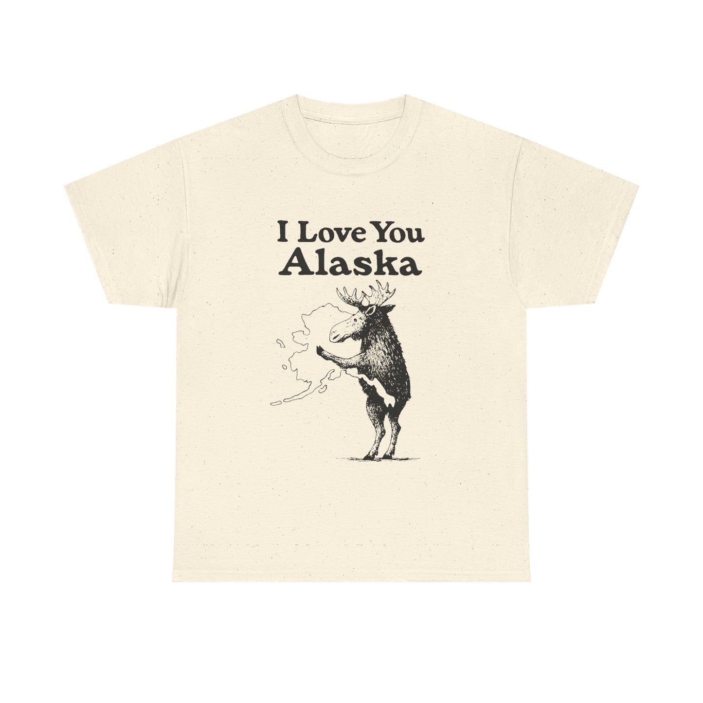 I Love You Alaska