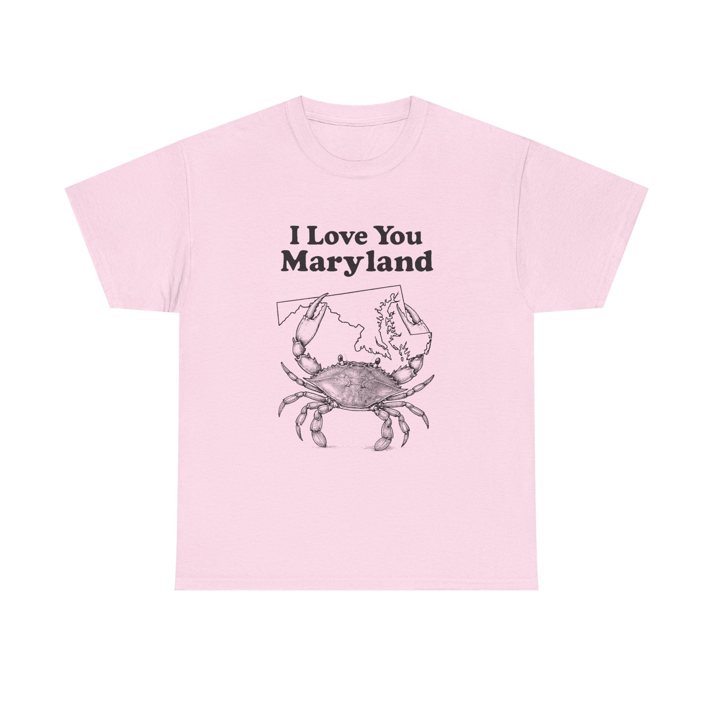 I Love You Maryland Crab